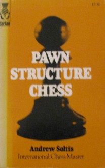 Pawn Structure Chess - Andy Soltis