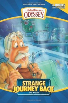 Strange Journey Back Omnibus - Paul McCusker