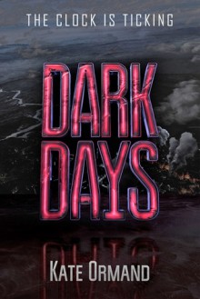 Dark Days - Kate Ormand