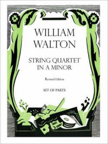 Quartet in a Minor - William Walton, Hugh Macdonald