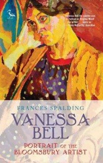 Vanessa Bell: Portrait of a Bloomsbury Artist (Tauris Parke Paperbacks) - Frances Spalding