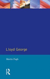 Lloyd George - Martin Pugh