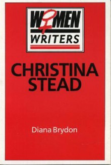 Christina Stead - Diana Brydon