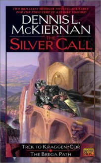 The Silver Call (Mithgar) - Dennis L. McKiernan