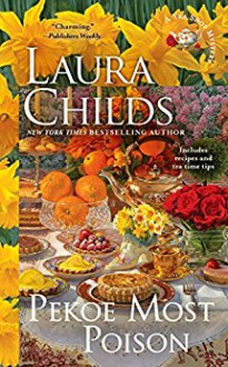 Pekoe Most Poison (A Tea Shop Mystery) - Laura Childs