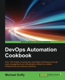 DevOps Automation Cookbook - Michael Duffy