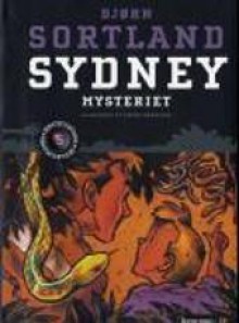 Sydney-mysteriet (kunstdetektivene #5) - Bjørn Sortland