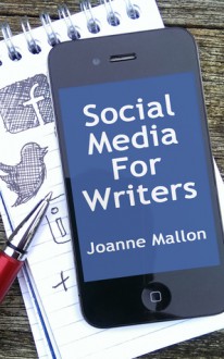 Social Media for Writers - Joanne Mallon