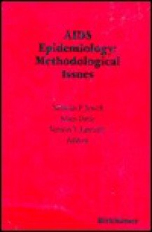 Aids Epidemiology: Methodological Issues - Nicholas P. Jewell