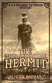 The Ornamental Hermit - Olivier Bosman