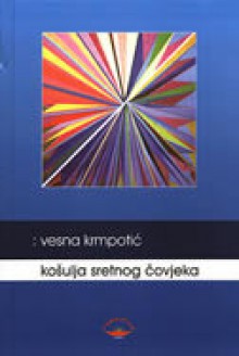 Košulja sretnog čovjeka: filozofske i srodne priče - Vesna Krmpotić