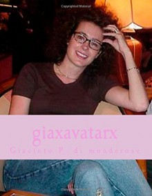 giaxavatarx: bandx (Volume 16) - gp Giacinto p P. di monderose gp