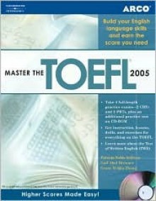 Arco Master the Toefl 2005 (Master the Toefl) (Master the Toefl) - Arco, Grace Yi Qiu Zhong, Gail Brenner