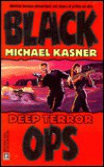 Deep Terror (Black Ops, #3) - Michael Kasner