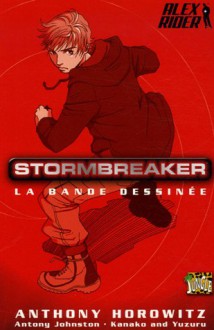 Stormbreaker: La bande dessinée - Anthony Horowitz, Antony Johnston, Kanako Damerum, Yuzuru Takasaki