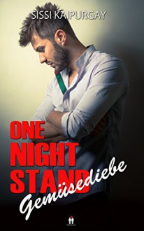 One Night Stand - Gemüsediebe - Sissi Kaipurgay, Lars Rogmann, shutterstock Foto