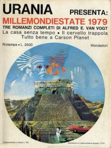 Millemondiestate 1979: tre romanzi completi di Alfred E. Van Vogt - A.E. van Vogt