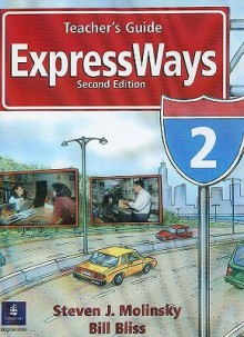 Expressways, Level 2 - Steven J. Molinsky, Bill Bliss, Sarah Lynn