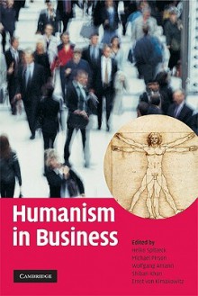 Humanism in Business - Heiko Spitzeck, Bernard Spolsky, Michael Pirson, Shiban Khan