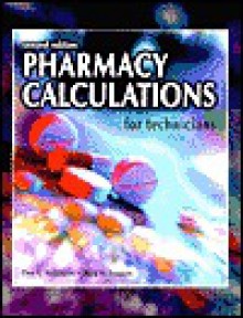 Pharmacy Calculations For Technicians - Don A. Ballington, Mary M. Laughlin