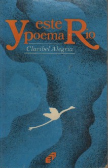 y este poema Río - Claribel Alegría