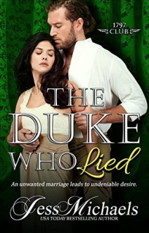 The Duke Who Lied - Jess Michaels