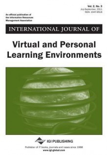 International Journal of Virtual and Personal Learning Environments (Vol. 2, No. 3) - Michael Thomas