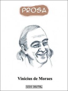 Prosa - Vinicius de Moraes