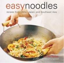 Easy Noodles - Kimiko Barber