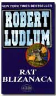 Rat blizanaca - Predrag Raos, Robert Ludlum