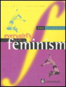 Everygirl's Guide to Feminism - Kate Hughes