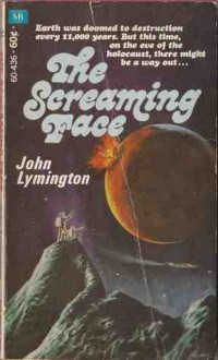 The Screaming Face - John Lymington