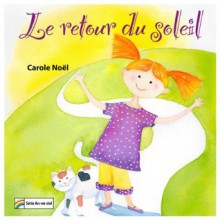 Le retour du soleil - Carole Noël