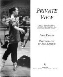 Private View: Inside Baryshnikov's American Ballet Theatre - John Fraser