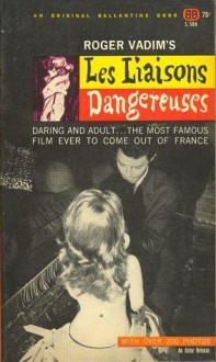 Les Liasons Dangereuses - Roger Vadim, Bernard Shir-Cliff