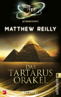 Das Tartarus-Orakel - Matthew Reilly