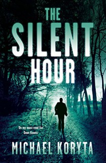 The Silent Hour: Lincoln Perry 4 by Michael Koryta (9-May-2013) Paperback - Michael Koryta