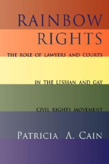 Rainbow Rights - Patricia A. Cain