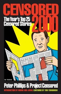 Censored 2000: The Year's Top 25 Censored Stories - Project Censored