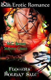 Floggers' Holiday Sale - H.C. Brown, Stormy Glenn