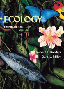 Ecology - Robert E. Ricklefs, Robert E. Ricklefs