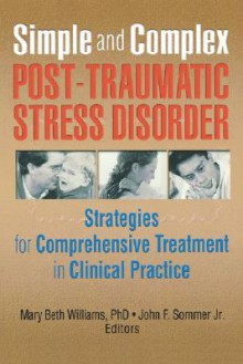 Simple and Complex Post-Traumatic Stress Disorder - Mary Williams