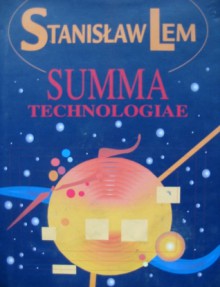 Summa technologiae - Stanisław Lem, Pavel Weigel, Jana Šouflová