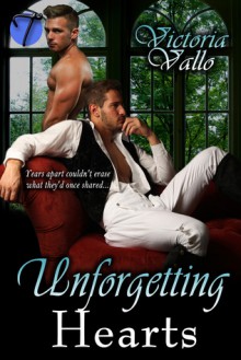 Unforgetting Hearts - Victoria Vallo