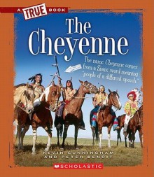 The Cheyenne - Kevin Cunningham, Peter Benoit