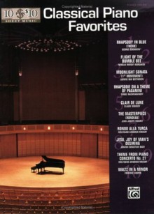 10 for 10 Sheet Music Classical Piano Favorites: Piano Solos - Staff, Alfred Publishing