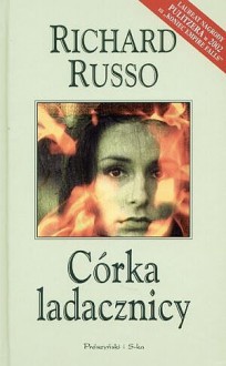 Córka ladacznicy - Richard Russo