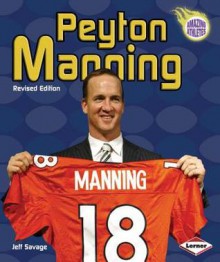 Peyton Manning - Jeff Savage