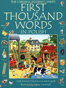 First Thousand Words In Polish (First Thousand Words) - Stephen Cartwright