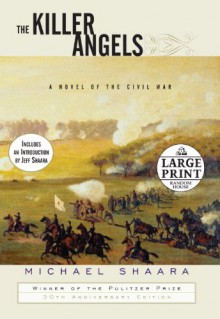 The Killer Angels - Michael Shaara